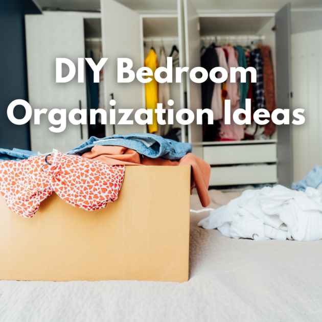 primary bedroom being organized with DIY organization hacks