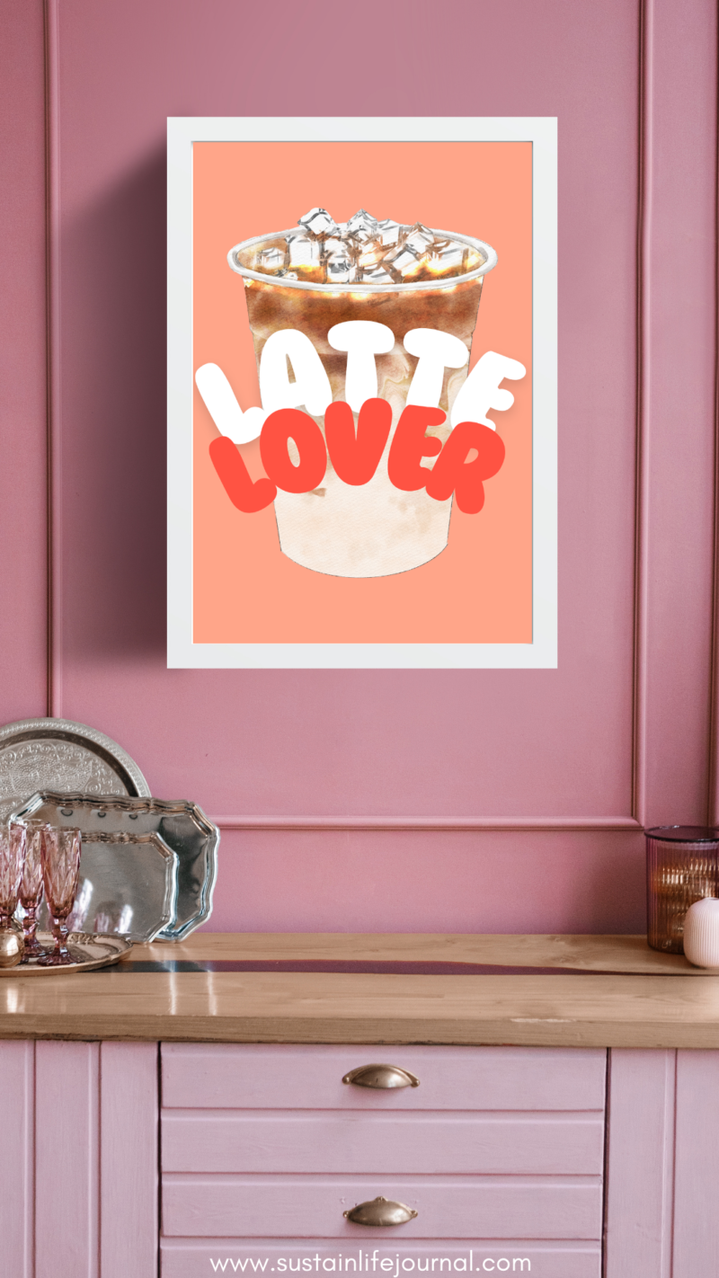 latte lover wall art hanging on a wall