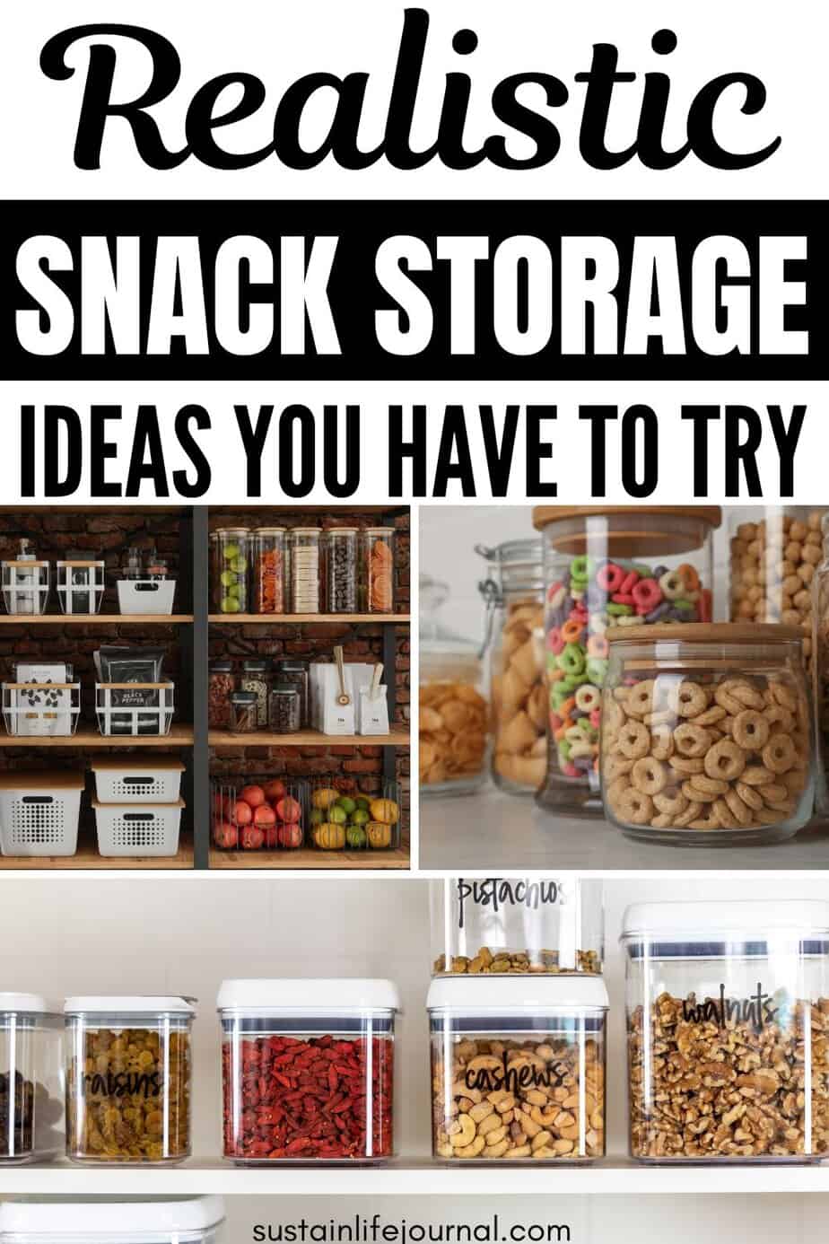 17 Realistic Tips For How To Organize Snacks in Your Pantry - Sustain ...