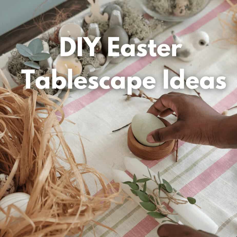 21 Gorgeous DIY Easter Tablescape Ideas for Budget-Friendly Decor ...